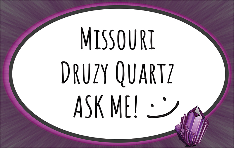 Table Sign - Missouri Druzy Quartz Ask Me! :)